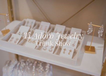 Ti Adoro Jewelry Trunk Show